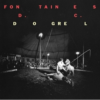 FONTAINES D.C. - Dogrel