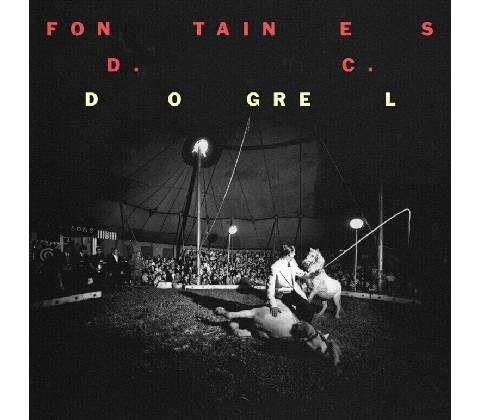 FONTAINES D.C. - Dogrel
