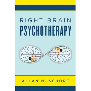 Right Brain Psychotherapy (ISBN: 9780393712858)