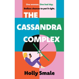 The Cassandra Complex | Smale, Holly (2023)