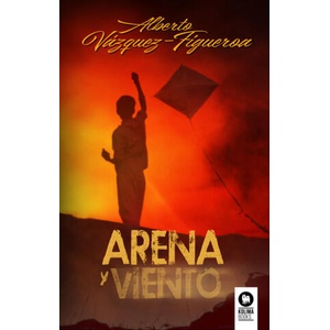 Arena y viento | ALBERTO VAZQUEZ-FIGUEROA (2021)