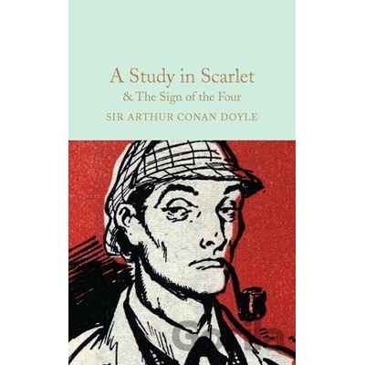 A Study in Scarlet and The Sign of The Four