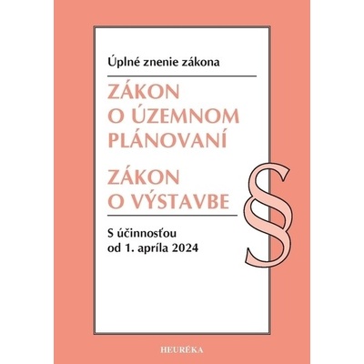 Zákon o územnom plánovaní. Zákon o výstavbe. Úzz, 2/2023 - kolektív autorov