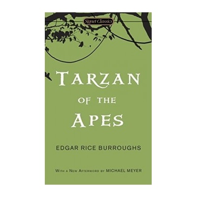 Tarzan of the Apes Signet Classics Edgar Rice Burroughs