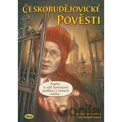 Českobudějovické pověsti - Hana Jinderlová; Michaela Trnková