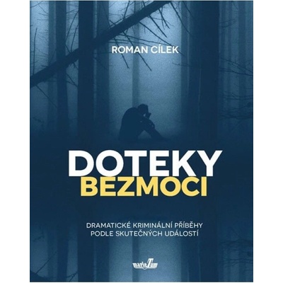 Doteky bezmoci