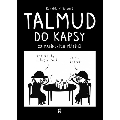 Talmud do kapsy - 20 rabínských příběhů - Kakalík