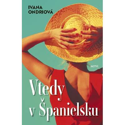 Vtedy v Španielsku