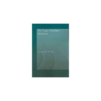 Image 1 of Origin of Buddhist Meditation | Alexander Wynne