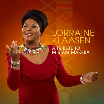 KLAASEN LORRAINE: A TRIBUTE TO MIRIAM MAKEBA CD