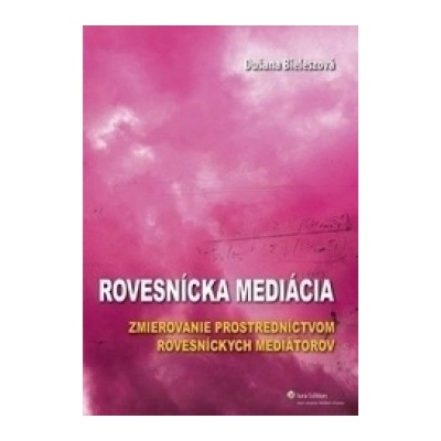 Rovesnícka mediácia - Bieleszová Dušana