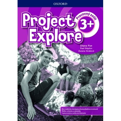 Project Explore 3+ Workbook+online SK edition - Pye Diana