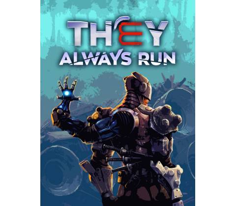 They Always Run