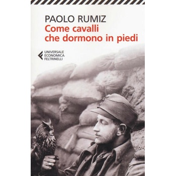 Image 1 of Come cavalli che dormono in piedi | Paolo Rumiz
