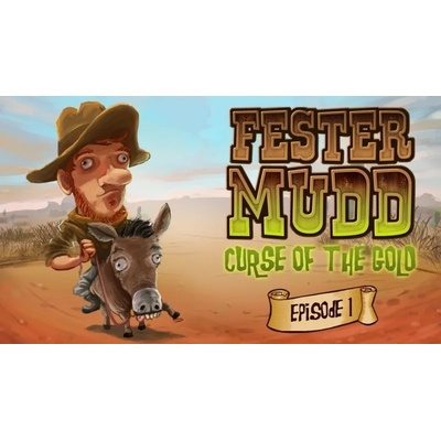 Игра Fester Mudd: Curse of the Gold - Episode 1 за PC Steam, Електронна доставка