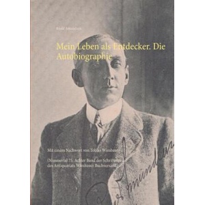 Mein Leben als Entdecker. Die Autobiographie | Tobias Wimbauer, Roald Amundsen (ISBN: 9783752802412)