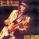 VAUGHAN, STEVIE RAY, AND DOUBL: LIVE ALIVE CD