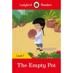 Ladybird Readers Level 1 - The Empty Pot (ELT Graded Reader) | Ladybird (ISBN: 9780241401705)