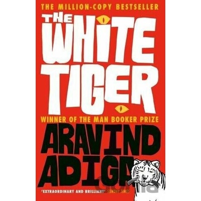 The White Tiger - Aravind Adiga