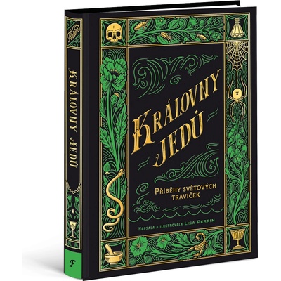 Královny jedů - Příběhy světových traviček - Lisa Perrin