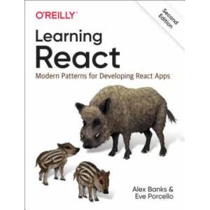 Learning React | Eve Porcello, Alex Banks (ISBN: 9781492051725)