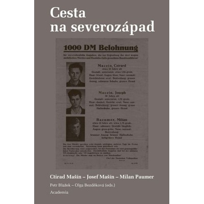 Cesta na severozápad - Ctirad Mašín