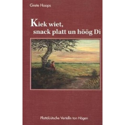 Kiek wiet, snack platt un höög Di