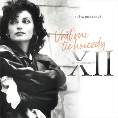 Dubasová Beáta - Vráť mi tie hviezdy XII Naj Hitov - Vinyl LP