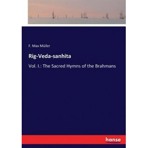Rig-Veda-sanhita | F. Max Müller (ISBN: 9783744778732)