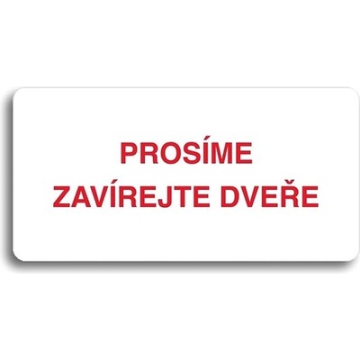 Accept Piktogram "PROSÍME ZAVÍREJTE DVEŘE" (160 × 80 mm) (bílá tabulka - barevný tisk bez rámečku)