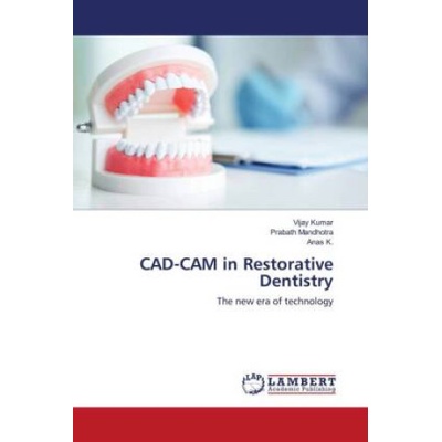 CAD-CAM in Restorative Dentistry