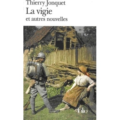 Jonquet Thierry - La vigie et autres nouvelles