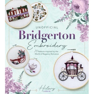 Unofficial Bridgerton Embroidery | Leslie, Hilary (ISBN: 9780760396926)
