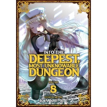 Into the Deepest, Most Unknowable Dungeon Vol. 8