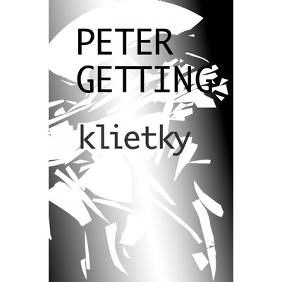 Klietky - Peter Getting