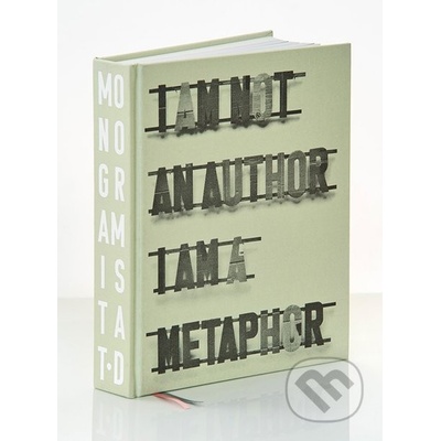 Monogramista T.D - I am an Author I am a Metaphor Dezider Tóth