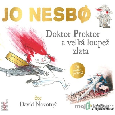 Doktor Proktor a velká loupež zlata - Jo Nesbo, David Novotný