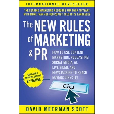 New Rules of Marketing and PR