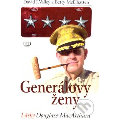 Generálovy ženy David J. Valley; Betty McElhatten