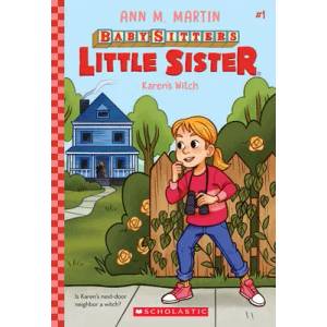 Karen's Witch (Baby-Sitters Little Sister #1) | Ann M. Martin, Christine Almeda (ISBN: 9781338762822)