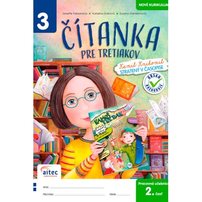 Čítanka pre tretiakov, 2. časť - Fabianová J., Zraková K., Stanislavová Z.