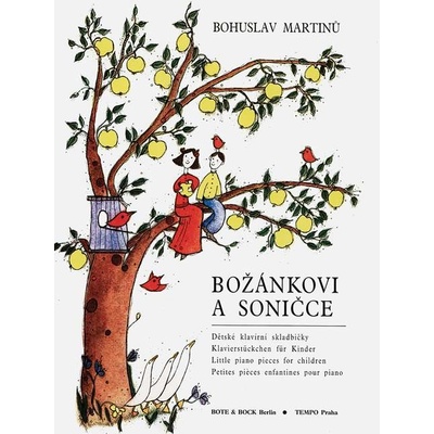 Bohuslav Martinů: Božánkovi a Soničce
