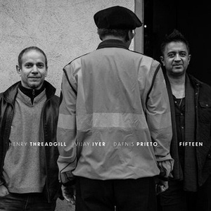 Henry Threadgill & Vijay Iyer & Dafnis Prieto - Fifteen (CD) (0075597892437)