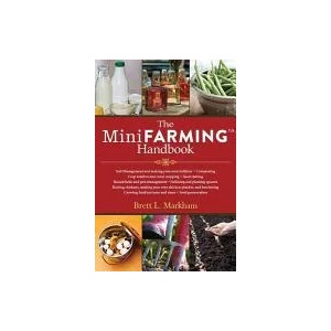 Mini Farming Handbook | Brett L Markham (ISBN: 9781629141978)