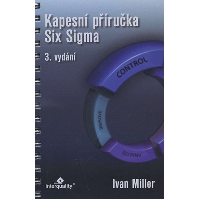 Kapesní příručka Six Sigma - 3. vydání - Ivan Miller