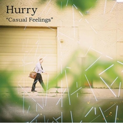 HURRY - CASUAL FEELONGS LP