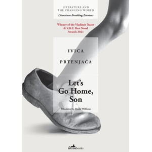 Let's Go Home, Son | Ivica Prtenjaca (2023)