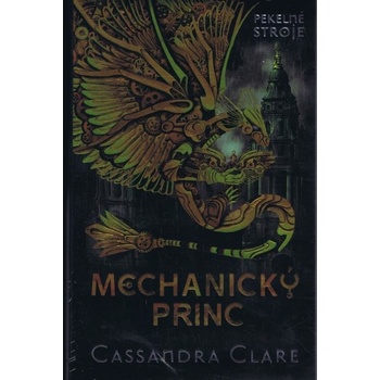 Mechanický princ - Pekelné stroje 2 Clare Cassandra