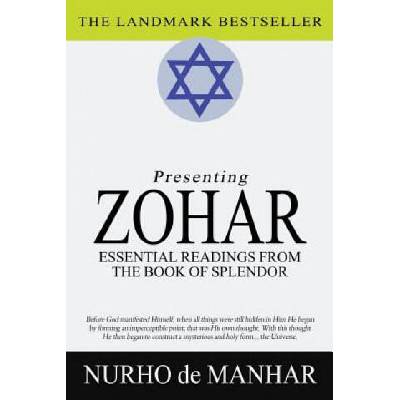 Zohar: Essential Readings from The Book of Splendor | Nurho De Manhar