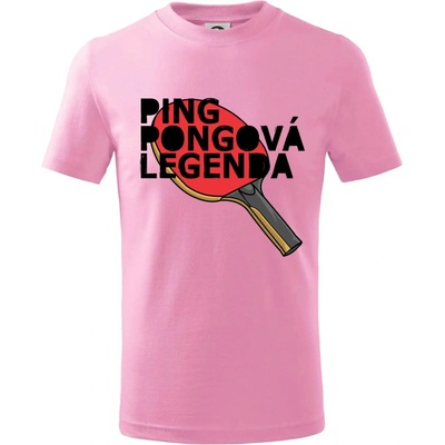 Ping Pongová legenda tričko dětské bavlněné růžová